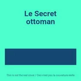 Couverture du produit · Le Secret ottoman