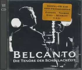Couverture du produit · Belcanto Die Tenöre Der Schellackzeit