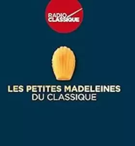 Couverture du produit · Petites Madeleines du Classique