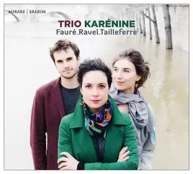 Couverture du produit · Faure, Ravel, Tailleferre