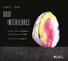 Couverture du produit · Fauré : Voix Intérieures