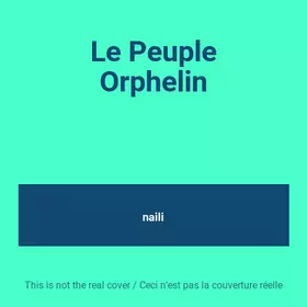 Couverture du produit · Le Peuple Orphelin