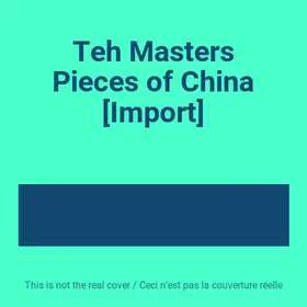 Couverture du produit · Teh Masters Pieces of China [Import]