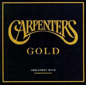 Couverture du produit · Carpenters Gold (Greatest Hits)
