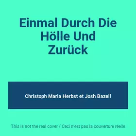 Couverture du produit · Einmal Durch Die Hölle Und Zurück