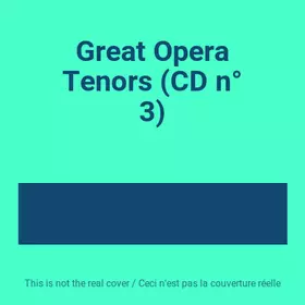 Couverture du produit · Great Opera Tenors (CD n° 3)