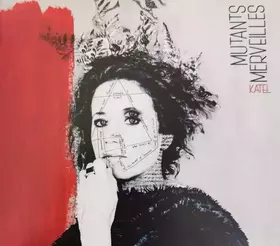 Couverture du produit · Mutants Merveilles