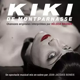 Couverture du produit · Kiki de Montparnasse (Original Soundtrack)