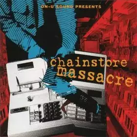 Couverture du produit · Chainstore Massacre