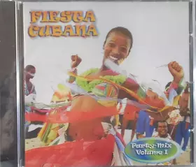 Couverture du produit · Fiesta Cubana  /  Party-Mix Volume 1