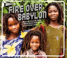 Couverture du produit · Fire Over Babylon (Dread, Peace And Conscious Sounds At Studio One)