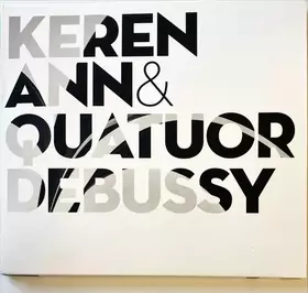 Couverture du produit · Keren Ann & Quatuor Debussy