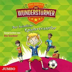Couverture du produit · Der Wunderstürmer. Der heimliche Spielertransfer: 4