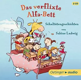 Couverture du produit · Das Verflixte Alfa-Bett: Schultütengeschichten