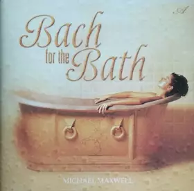 Couverture du produit · Bach For The Bath