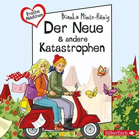 Couverture du produit · Freche Mädchen: Der Neue & andere Katastrophen