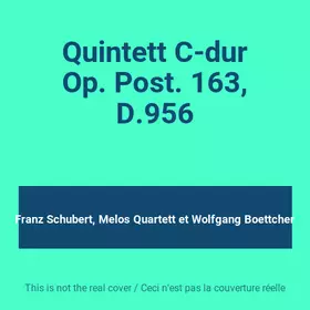Couverture du produit · Quintett C-dur Op. Post. 163, D.956