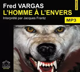 Couverture du produit · L'homme a l'envers/1 CDMP3/Texte intégral