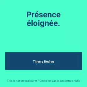 Couverture du produit · Présence éloignée.