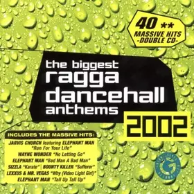 Couverture du produit · The Biggest Ragga Dancehall Anthems 2002