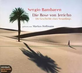 Couverture du produit · Die Rose Von Jericho (Die Geschichte Eines Neuanfangs)