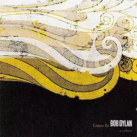 Couverture du produit · Listen To Bob Dylan (A Tribute)