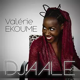 Djaalé - Valérie Ekoumé