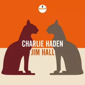 Couverture du produit · Charlie Haden - Jim Hall