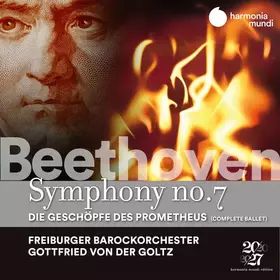 Couverture du produit · Beethoven: Symphony No. 7 - Die Geschöpfe des Prometheus