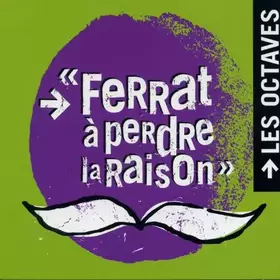 Couverture du produit · Ferrat A Perdre La Raison