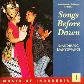 Couverture du produit · Songs Before Dawn: Gandrung Banyuwangi