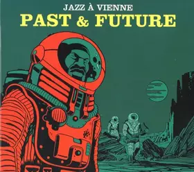 Couverture du produit · Jazz À Vienne Past & Future