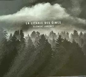 Couverture du produit · La Litanie Des Cimes