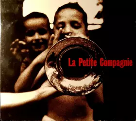Couverture du produit · La Petite Compagnie