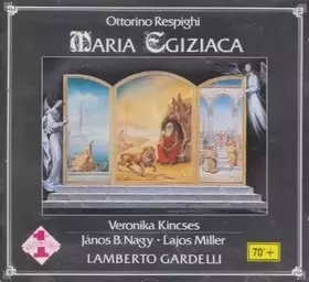 Couverture du produit · Respighi: Maria Egiziaca