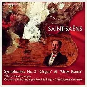 Couverture du produit · Symphonies N° 3 "avec Orgue" et "Urbs Roma"