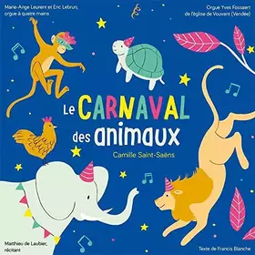 Couverture du produit · Saint-Saëns : Le Carnaval des Animaux