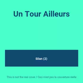 Couverture du produit · Un Tour Ailleurs