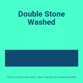 Couverture du produit · Double Stone Washed
