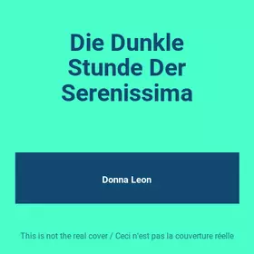 Couverture du produit · Die Dunkle Stunde Der Serenissima
