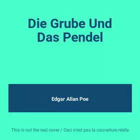 Couverture du produit · Die Grube Und Das Pendel