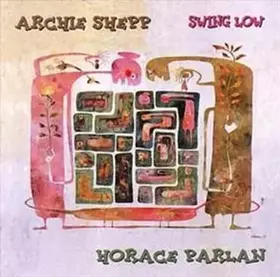 Couverture du produit · Swing Low by Archie Shepp - Horace Parlan (2001-05-30)
