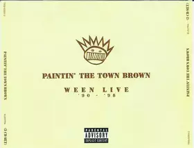 Couverture du produit · Paintin' The Town Brown (Ween Live '90-'98)