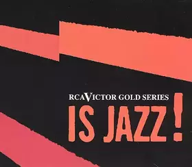 Couverture du produit · RCA Victor Gold Series Is Jazz!