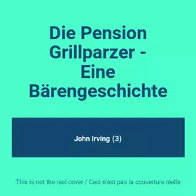 Couverture du produit · Die Pension Grillparzer - Eine Bärengeschichte