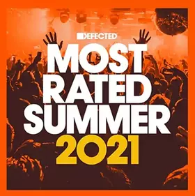 Couverture du produit · Defected Presents Most Rated Summer 2021