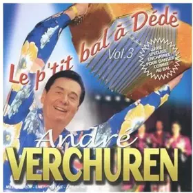 Couverture du produit · Le P'Tit Bal A Dédé/Vol.3