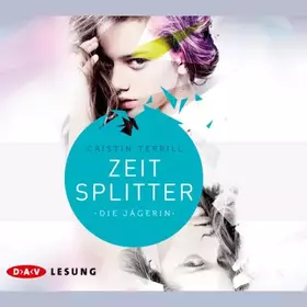 Couverture du produit · Zeitsplitter - Die Jägerin