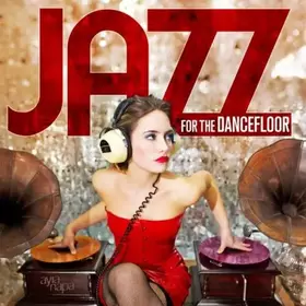 Couverture du produit · Jazz For The Dancefloor