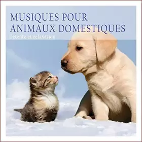 Couverture du produit · MUSIQUE POUR ANIMAUX DOMESTIQUES
